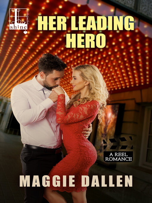 Title details for Her Leading Hero by Maggie Dallen - Available